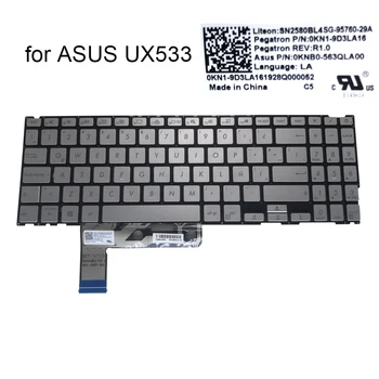 Lotynų Apšvietimu ir klaviatūros ASUS ZenBook 15 UX533 UX533F UX533FD UX533FN UX533FAC LA Ispanija nešiojamas klaviatūras šviesos 0KNB0-563QLA00