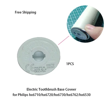 1Pcs Elektros dantų šepetėlį Dalys Bazės Padengti Philips Sonicare HX6710/HX6720/HX6730/HX6330/HX6340 Pakeisti Apačioje Dangtelį